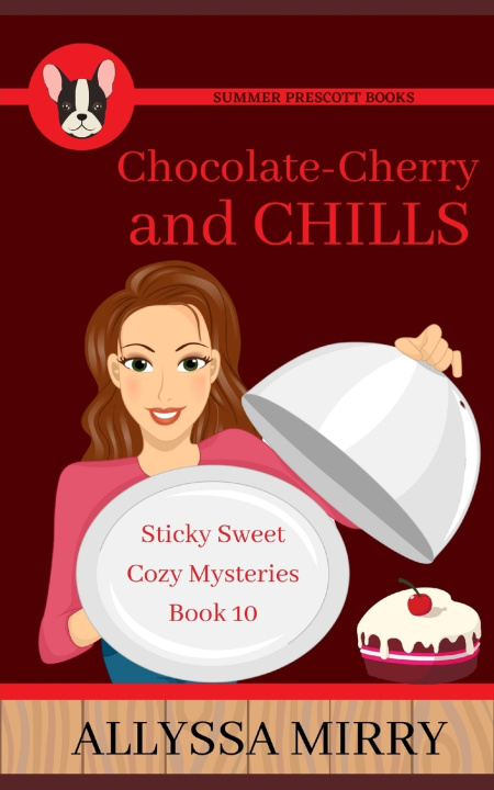 Книга Chocolate Cherry and Chills Allyssa Mirry