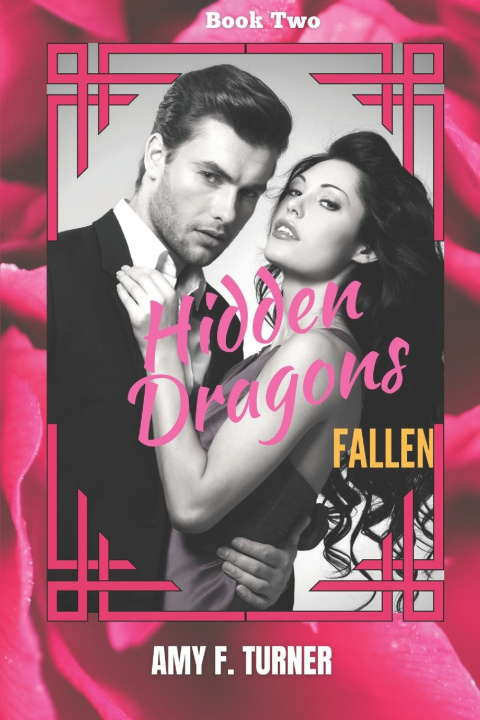 Knjiga Hidden Dragons Amy F. Turner