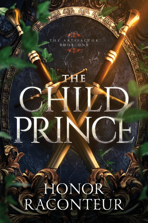 Книга The Child Prince Honor Raconteur