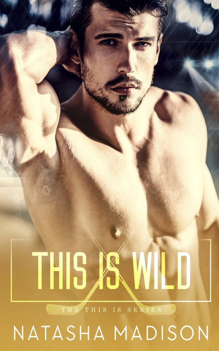 Книга This Is Wild Natasha Madison
