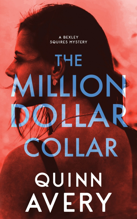 Knjiga The Million Dollar Collar Quinn Avery