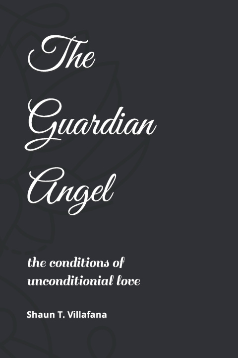 Knjiga The Guardian Angel Shaun Thomas Villafana