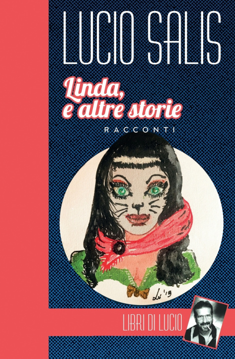 Knjiga Linda, e altre storie Lucio Salis