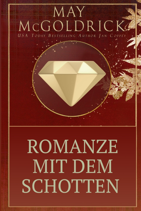 Knjiga Romanze mit dem Schotten May McGoldrick