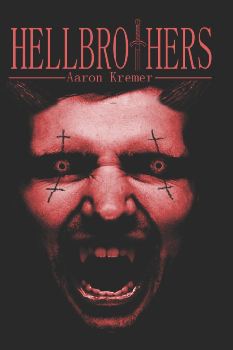Книга Hellbrothers Aaron Kremer