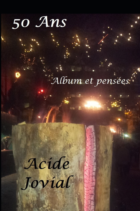 Knjiga 50 Ans ! Acide Jovial