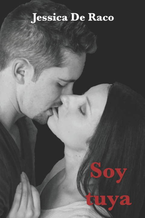 Knjiga Soy tuya Jessica De Raco