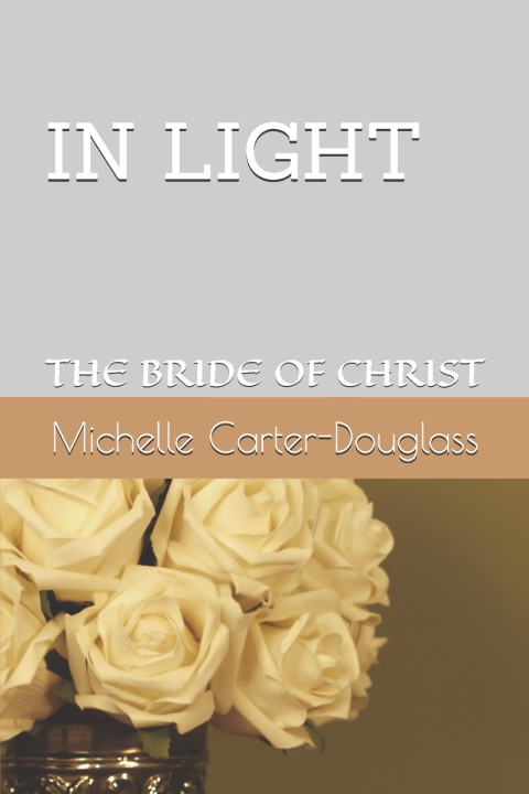 Kniha IN LIGHT Brialan Douglass