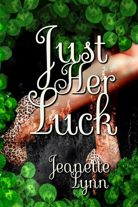 Kniha Just Her Luck Jeanette Lynn