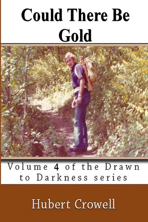 Книга Could There be Gold Hubert Clark Crowell