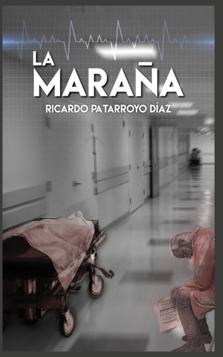 Boek LA MARAÑA SANDRA MARLENI LOZANO CUBILLOS