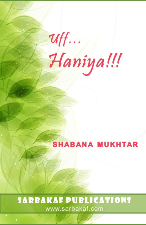 Kniha Uff... Haniya!!! Shabana Mukhtar
