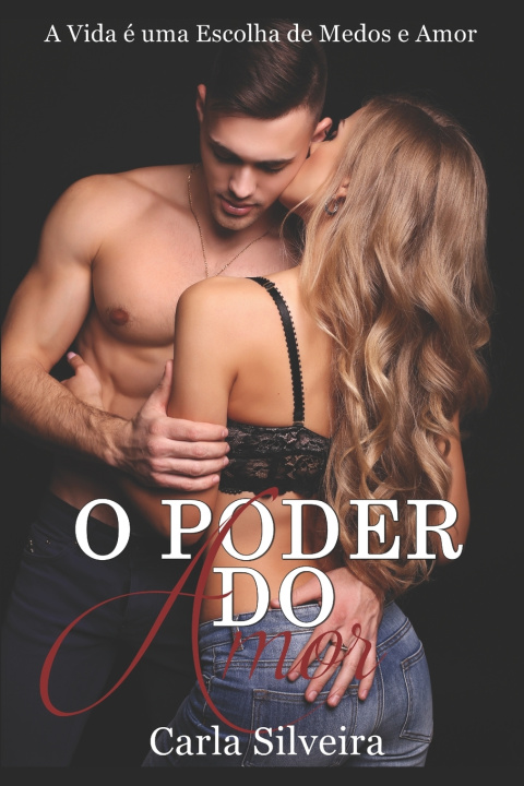 Kniha O Poder do Amor Carla Andressa Silveira