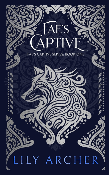 Knjiga Fae's Captive Lily Archer