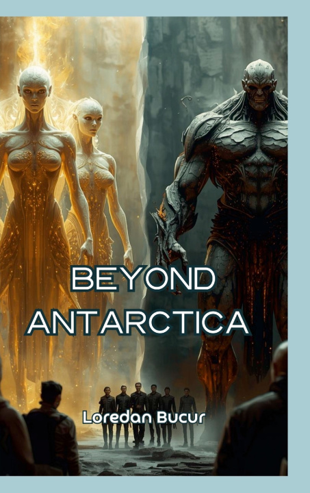 Book Beyond Antarctica Loredan Bucur