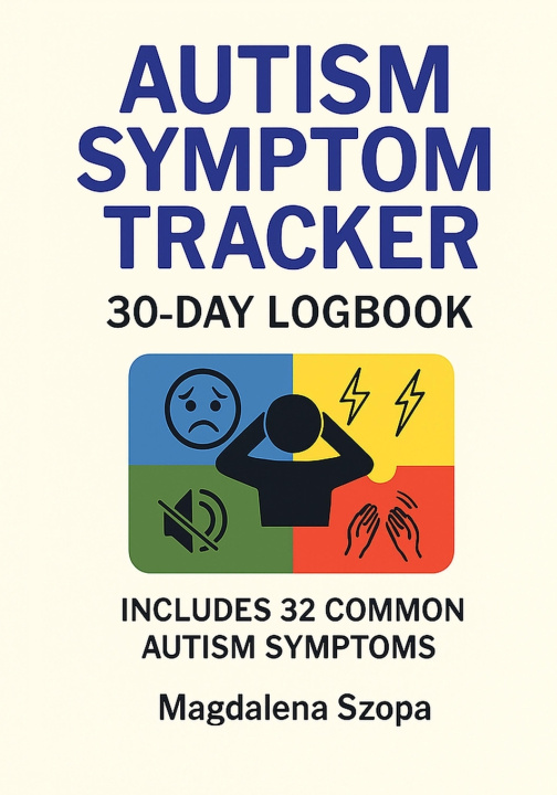 Kniha Autism Symptom Tracker Magdalena Szopa