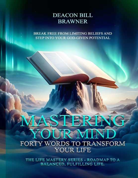 Kniha MASTERING YOUR MIND Deacon Bill Brawner