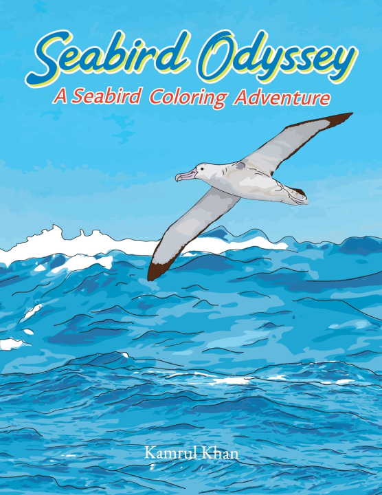 Книга Seabird Odyssey Kamrul Khan