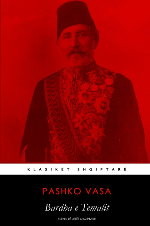 Книга Bardha e Temalit Pashko Vasa