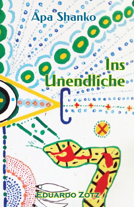 Knjiga Ins Unendliche Eduardo Zotz