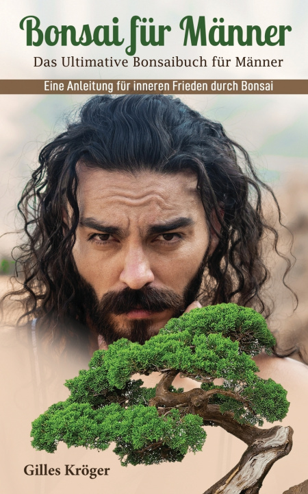 Kniha Bonsai für Männer Gilles Kröger