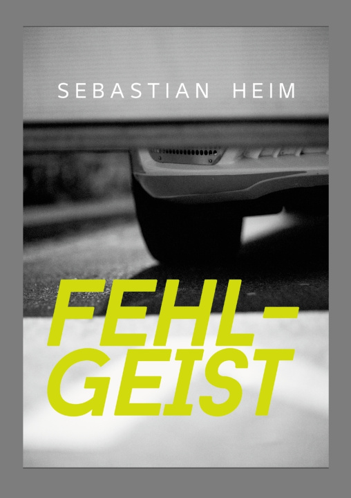 Книга Fehlgeist Sebastian Heim