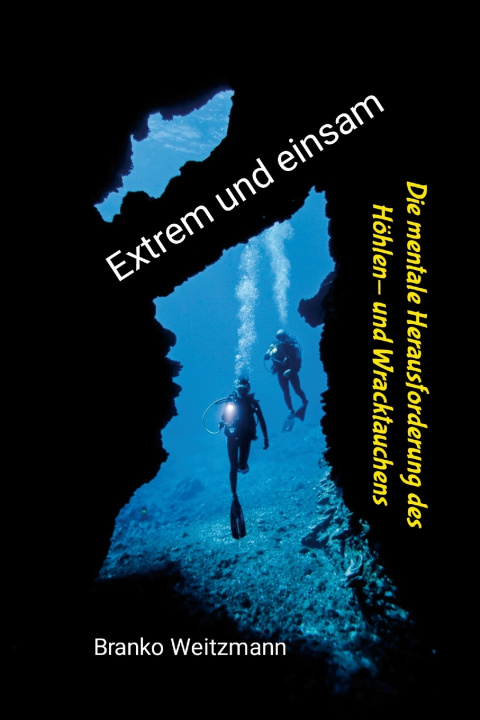 Kniha Extrem und einsam Branko Weitzmann