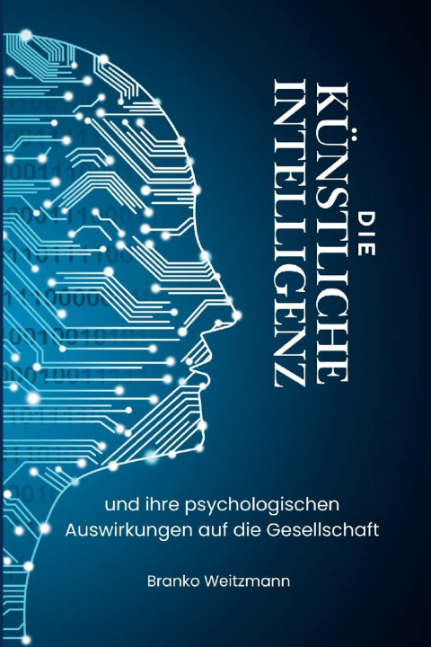 Книга Die Künstliche Intelligenz Branko Weitzmann