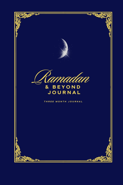 Knjiga Ramadan & Beyond Journal Counselling Tutorial Academy