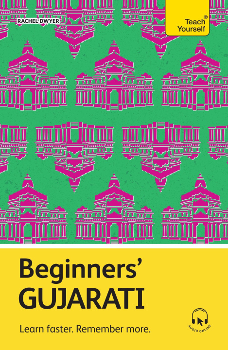 Kniha Beginners' Gujarati Rachel Dwyer