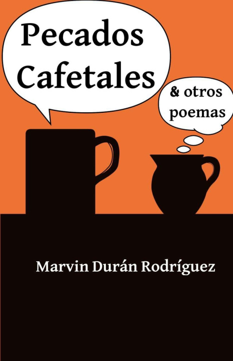 Knjiga Pecados Cafetales Marvin Duran