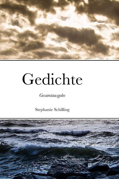 Kniha Gedichte Stephanie Schilling