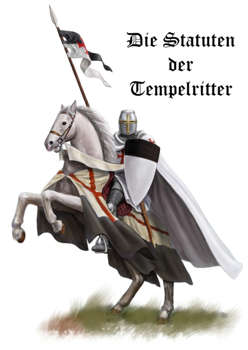 Kniha Die Statuten der Tempelritter Dr. Meinolf Rode