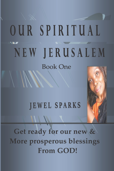 Kniha Our Spiritual New Jerusalem Jewel Sparks