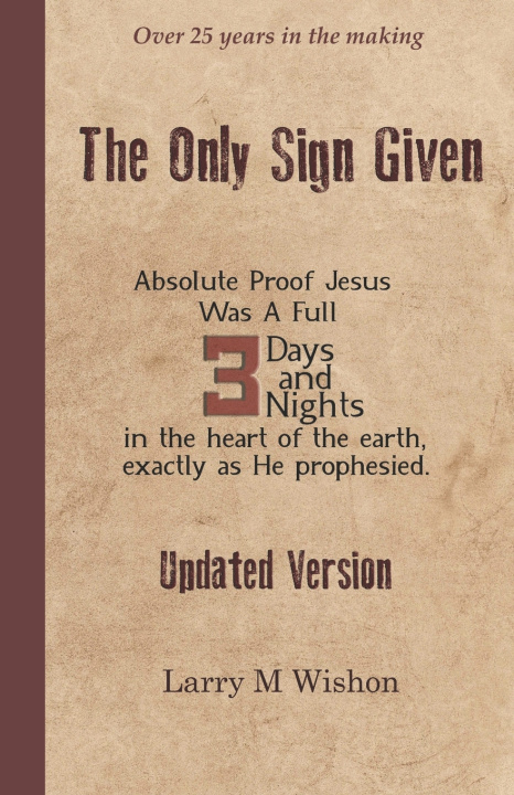 Книга The Only Sign Given Larry M. Wishon