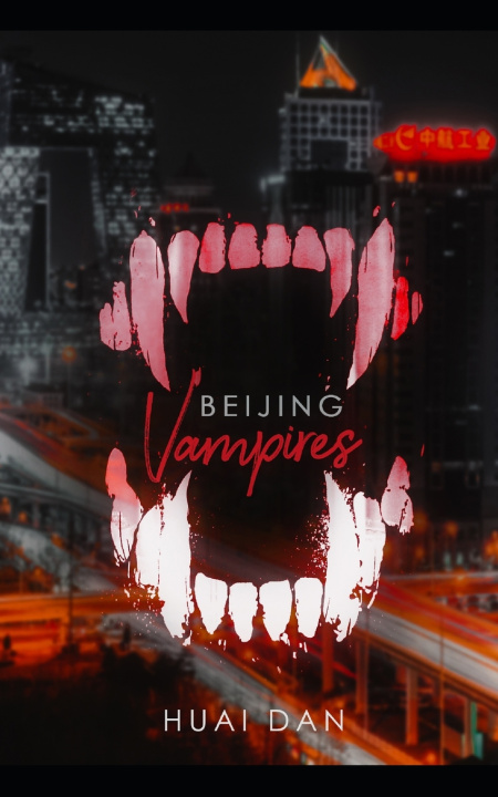 Kniha Beijing Vampires Huai Dan