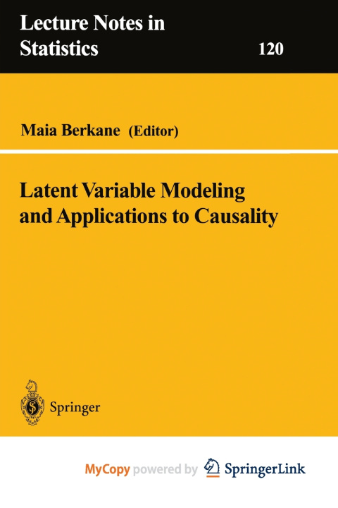 Kniha Latent Variable Modeling and Applications to Causality Maia Berkane
