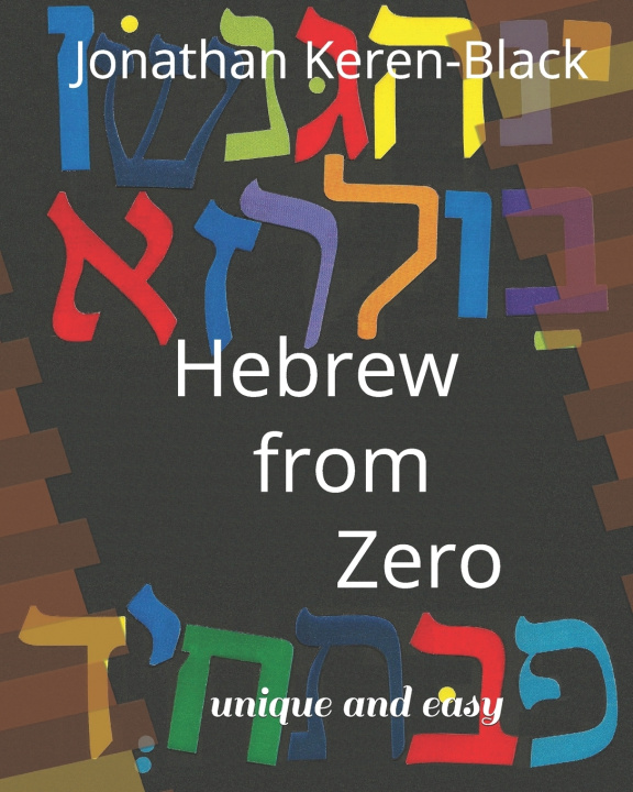 Kniha Hebrew from Zero Jonathan Keren-Black