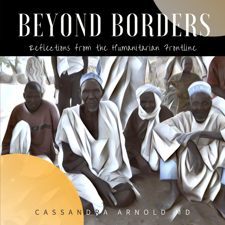 Книга Beyond Borders Cassandra Arnold MD