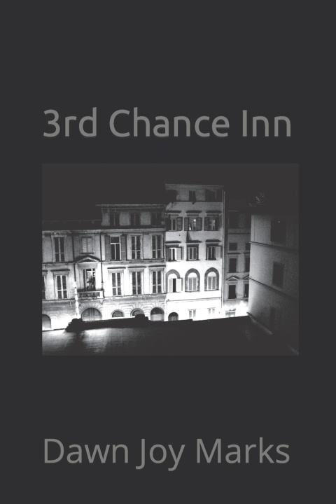 Knjiga 3rd Chance Inn Dawn Joy Marks