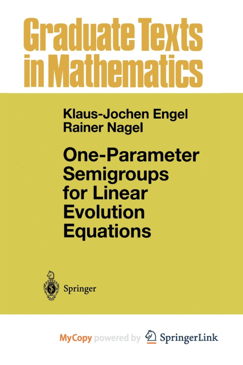 Книга One-Parameter Semigroups for Linear Evolution Equations Klaus-Jochen Engel