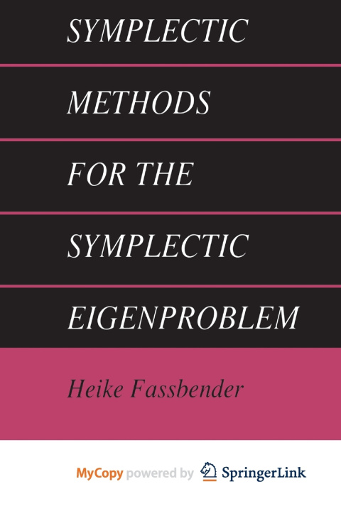 Knjiga Symplectic Methods for the Symplectic Eigenproblem Heike Fassbender