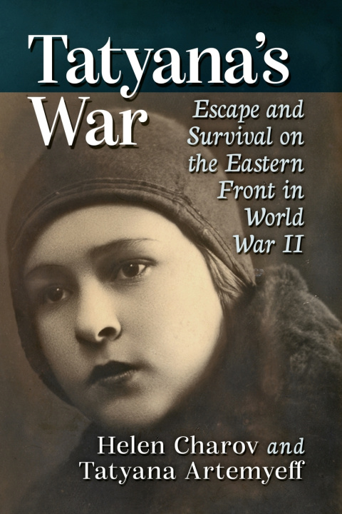 Kniha Tatyana's War Helen Charov