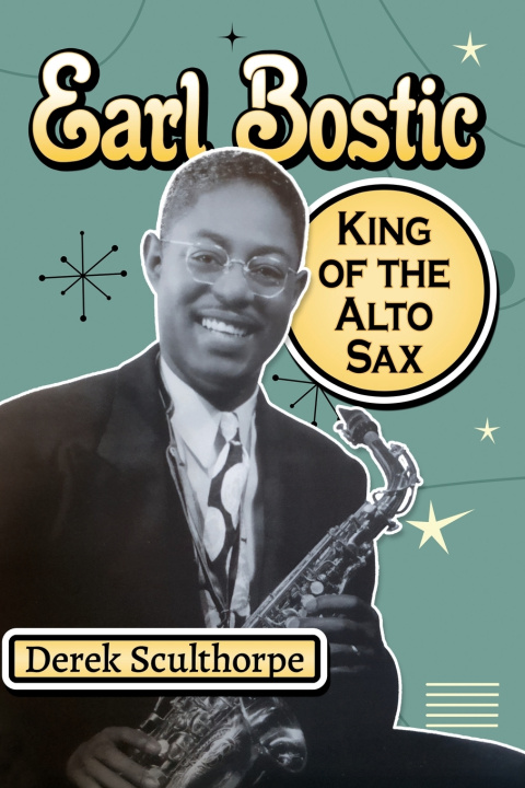 Kniha Earl Bostic Derek Sculthorpe