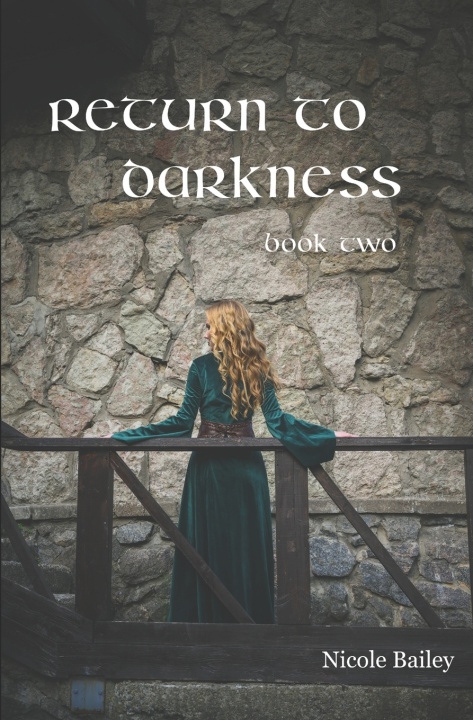 Kniha Return to Darkness Nicole Bailey