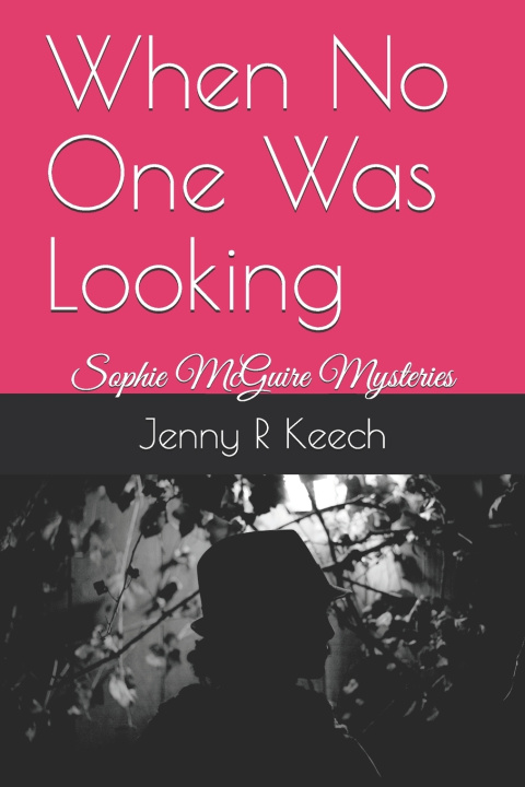 Knjiga When No One Was Looking Jenny Rebecca Keech