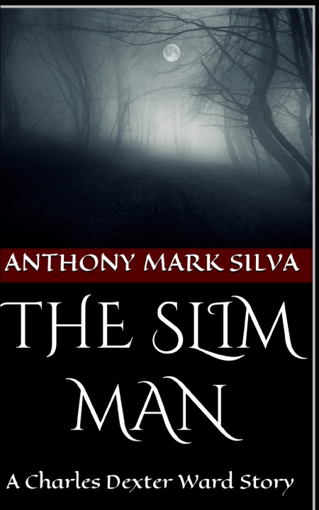 Книга The Slim Man Anthony Mark Silva