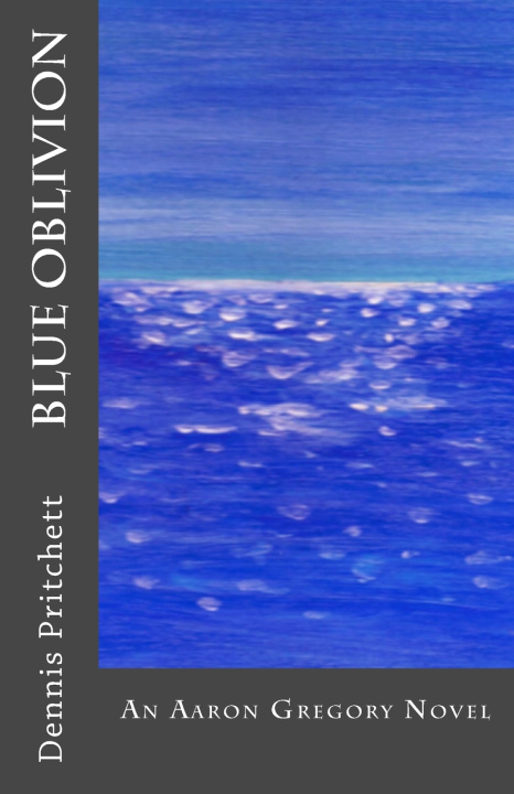 Knjiga Blue Oblivion Dennis Pritchett