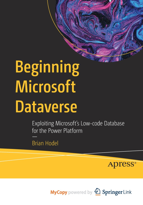 Книга Beginning Microsoft Dataverse Brian Hodel