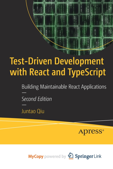 Knjiga Test-Driven Development with React and TypeScript Juntao Qiu